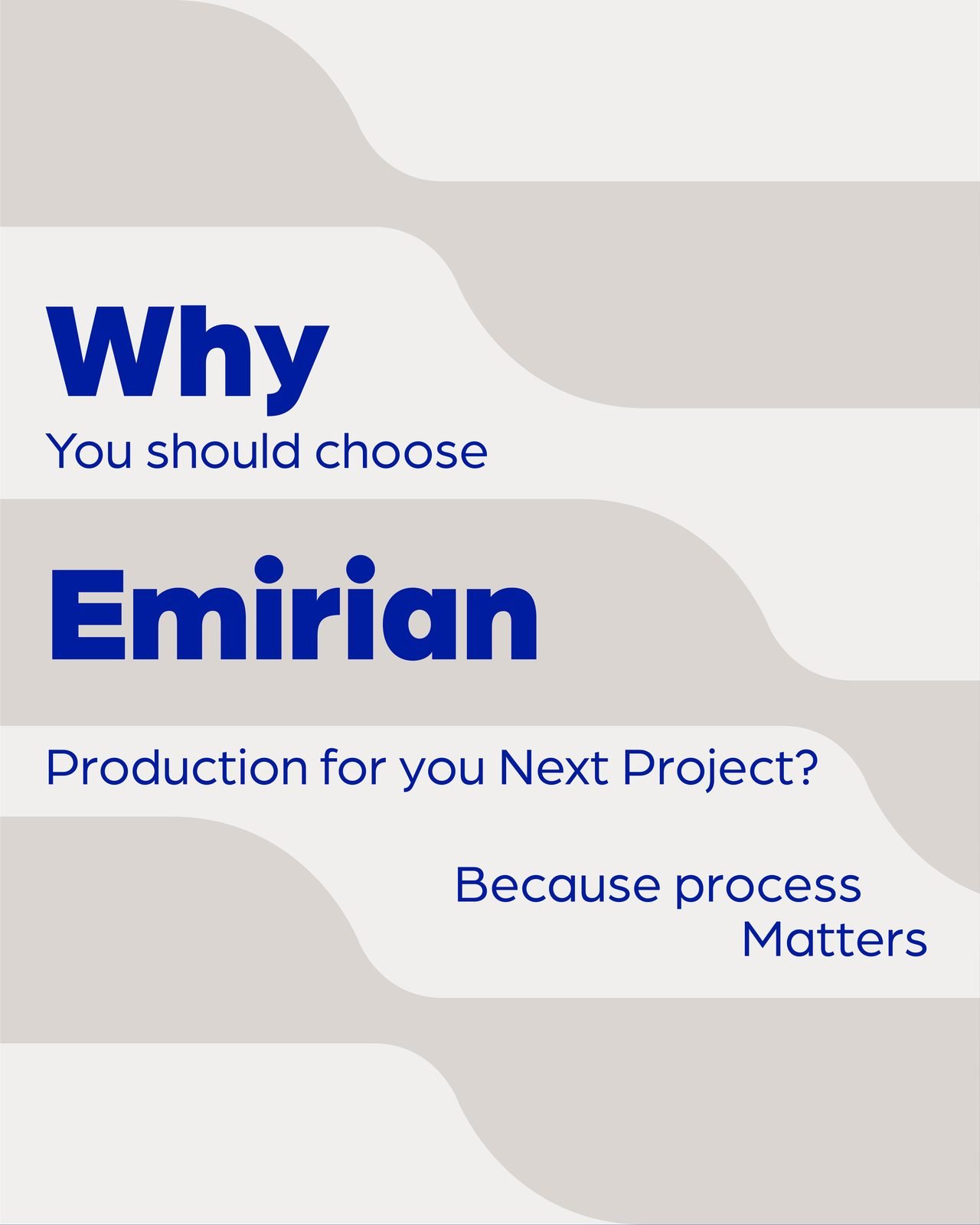 Emirian Production: Why Emirian Production