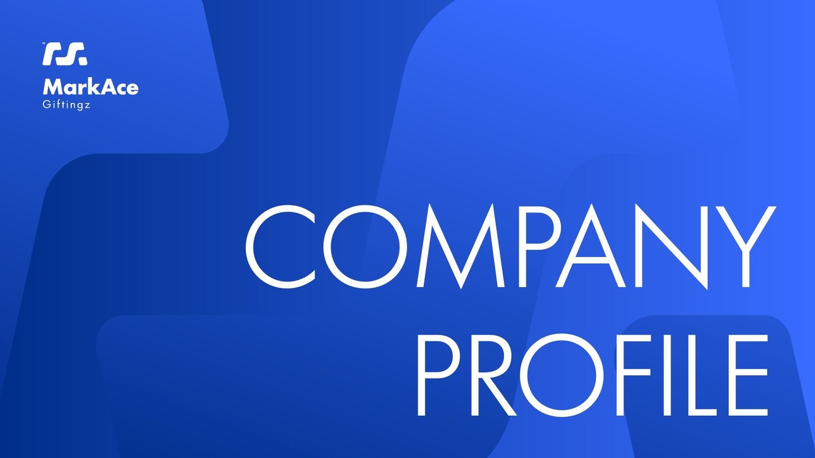 MarkAce Giftings: Company profile cover